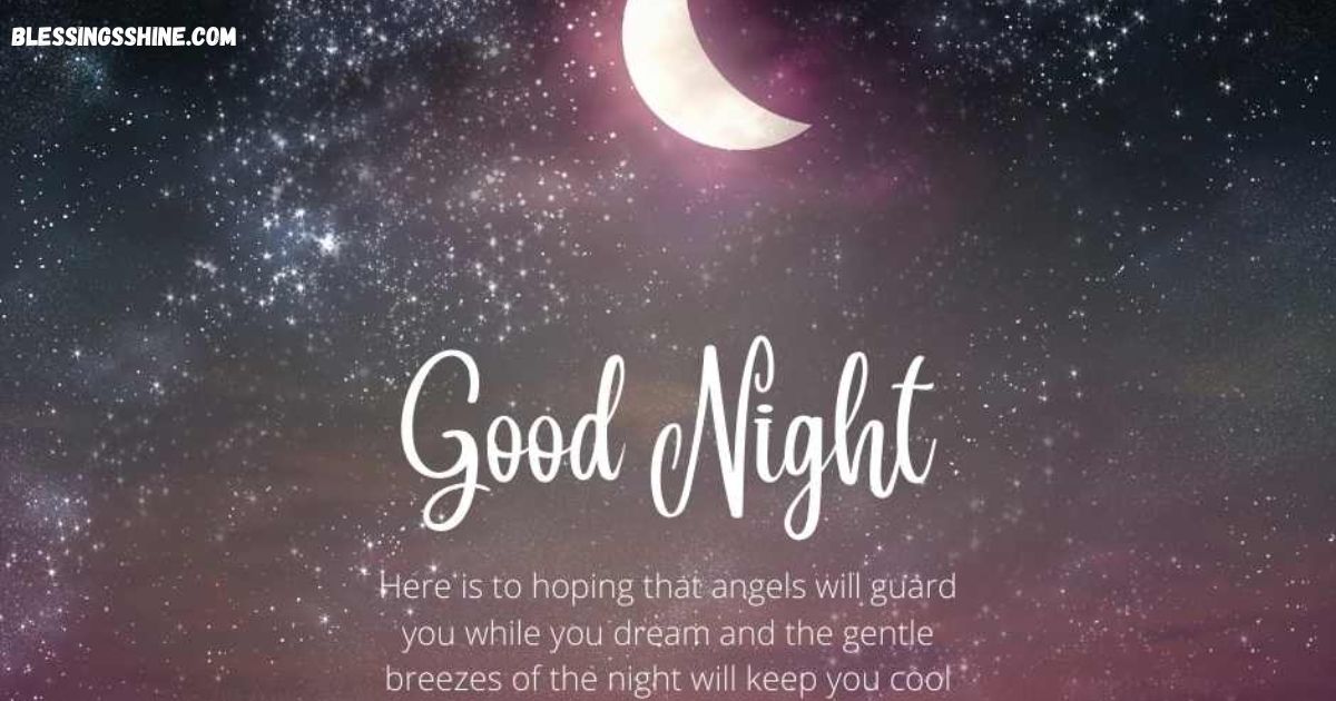 Inspiring Good Night Blessings for a Blessed Night