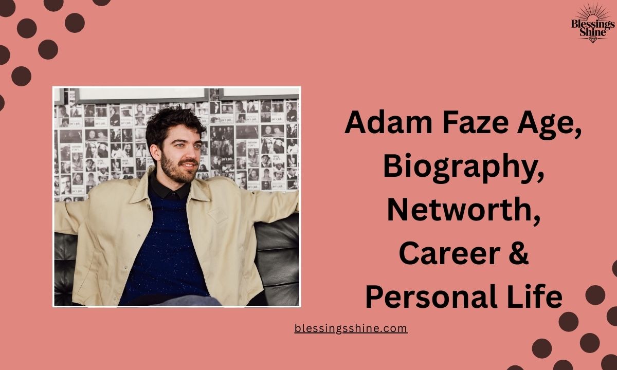 Adam Faze Age, Biography, Networth, Career & Personal Life (1)